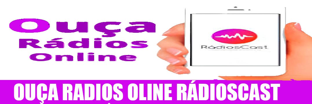 OUÇA NO RADIOSCAST